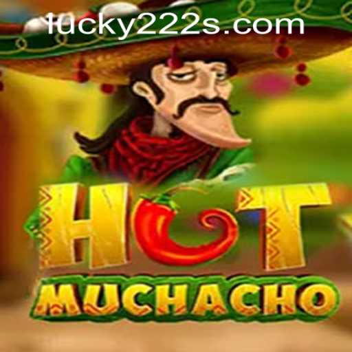 Unveiling HotMuchacho: A Vibrant Gaming Adventure with Lucky222 PH Login